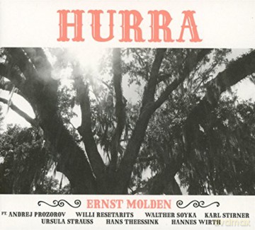 Ernst Molden: Hurra: Live [CD]