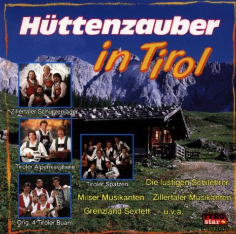 Huttenzauber In Tirol [CD]