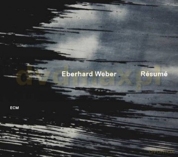 Eberhard Weber: Resume [CD]