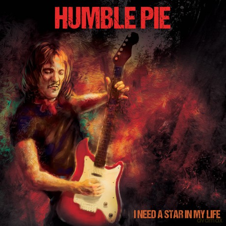 Humble Pie: I Need A Star In My Life [CD]