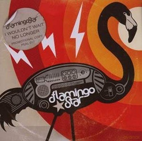 Flamingo Star: I Wouldn't Wait No Longer [CD]