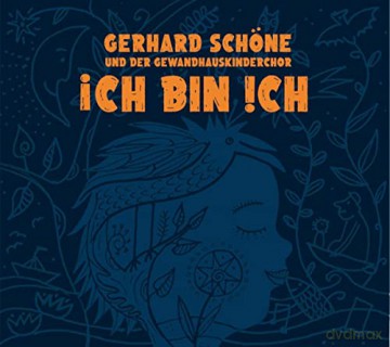 Gerhard Schone: Ich bin Ich [CD]