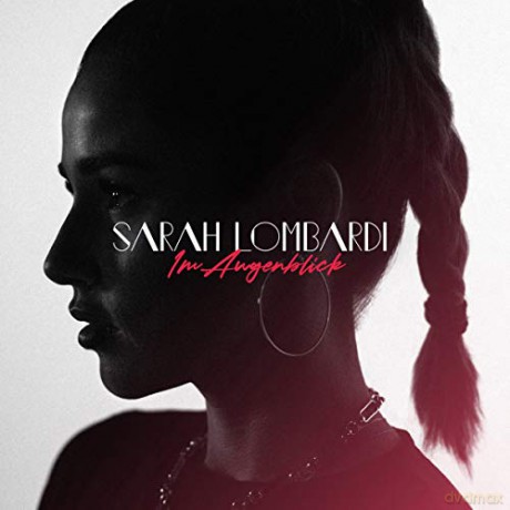 Sarah Lombardi: Im Augenblick [CD]