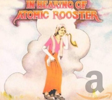 Atomic Rooster: In Hearing Of Atomic Rooster [CD]