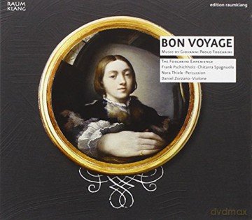 Giovanni Paolo Foscarini (fl. ca. 1600-1647): Instrumentalmusik - Bon Voyage [CD]