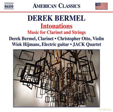 Derek Bermel: Intonations fur Streichquartett [CD]