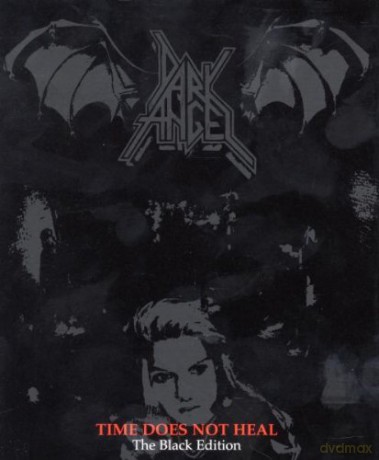 Dark Angel: Time Does Not Heal (Deluxe Edition) [CD]