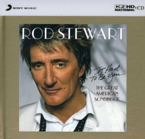 Rod Stewart: It Had To Be You: The Great American Songbook (K2 HD Mastering) (Limited) [CD]