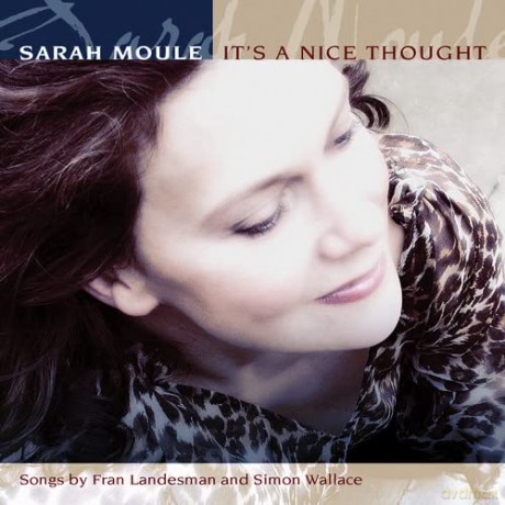 Sarah Moule: It's A Nice Thought [CD]