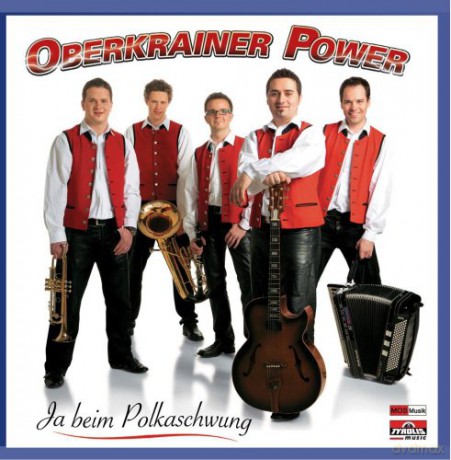 Oberkrainer Power: Ja beim Polkaschwung [CD]