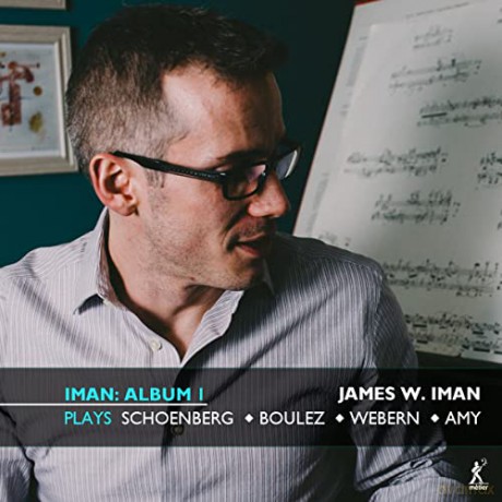 Arnold Schonberg (1874-1951): James W. Iman - Iman: Album I [CD]