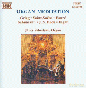 Robert Schumann (1810-1856): Janos Sebestyen - Organ Meditation [CD]
