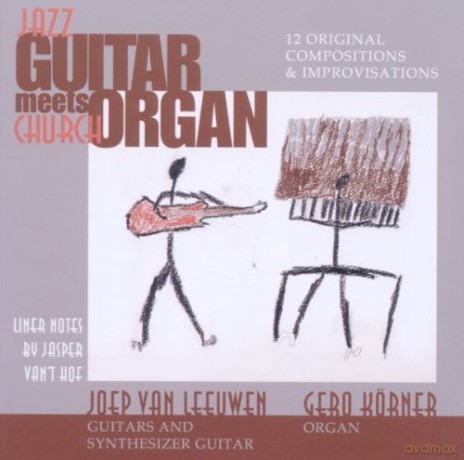 Jazz Guitar meets Church Organ [CD]