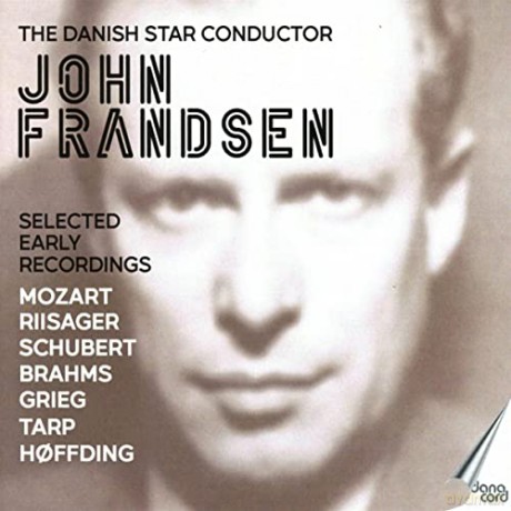 Wolfgang Amadeus Mozart (1756-1791): John Frandsen - The Danish Star Conductor [2CD]
