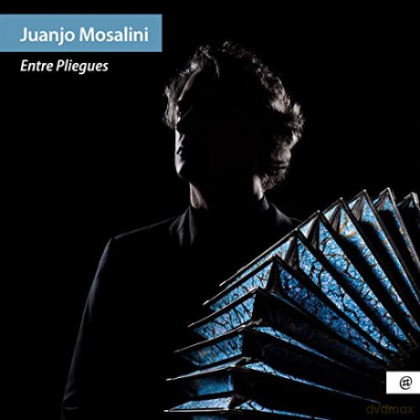 Francisco Canaro (1888-1964): Juanjo Mosalini - Entre Pliegues [CD]