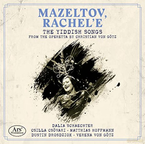 Judische Operette Mazeltov, Rachel'e (zusammengestellt von Christian von Gśtz) [CD]