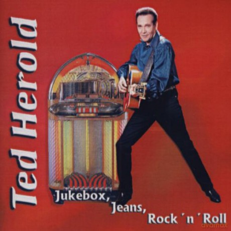 Ted Herold: Juke Box, Jeans, Rock'n'Roll [CD]