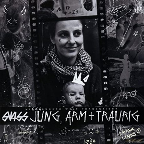 Swiss: Jung, arm und traurig [CD]