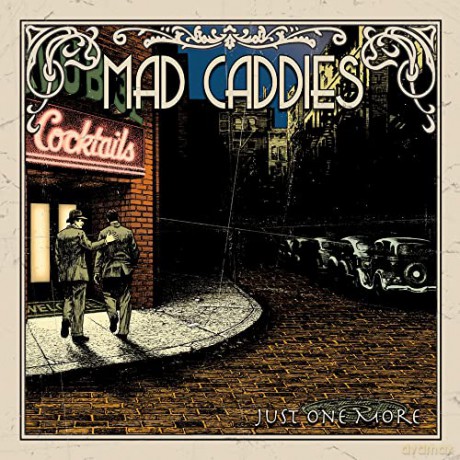 Mad Caddies: Just One More [CD]