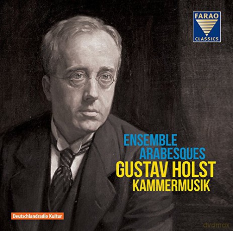 Gustav Holst (1874-1934): Kammermusik [CD]