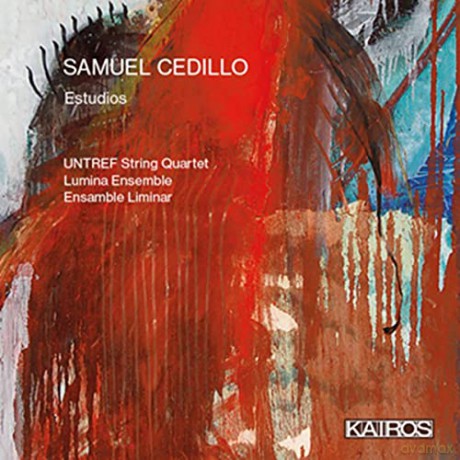 Samuel Cedillo: Kammermusik Estudios [CD]
