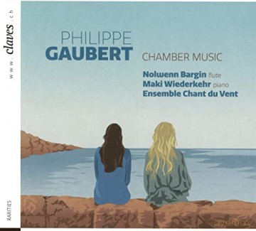 Philippe Gaubert (1879-1941): Kammermusik mit Flśte [CD]