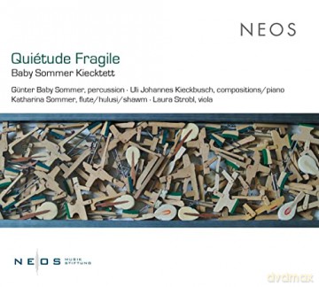 Uli Johannes Kieckbusch: Kammermusik Quietude Fragile [CD]