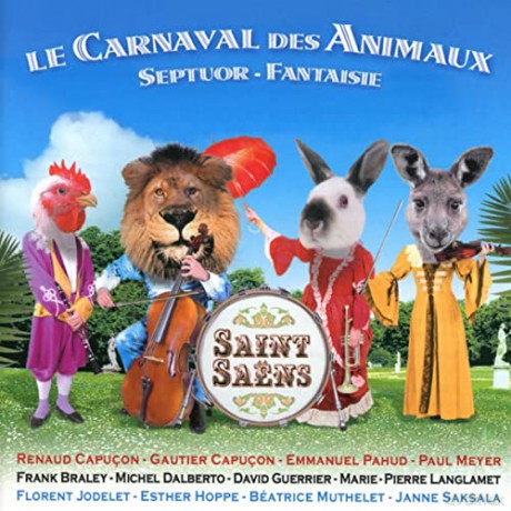 Camille Saint-Saens (1835-1921): Karneval der Tiere (Kammermusik-Version) [CD]