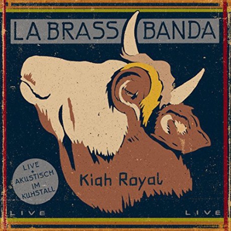 LaBrassBanda: Kiah Royal [CD]