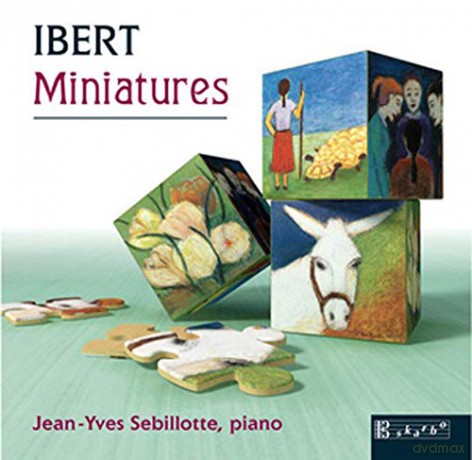 Jacques Ibert (1890-1962): Klaviermusik Miniatures [CD]