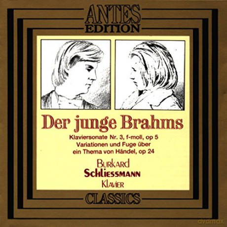 Johannes Brahms (1833-1897): Klaviersonate Nr.3 op.5 [CD]