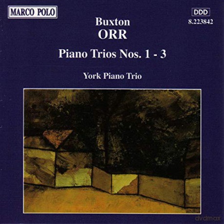 Buxton Orr (1924-1997): Klaviertrios Nr.1-3 [CD]