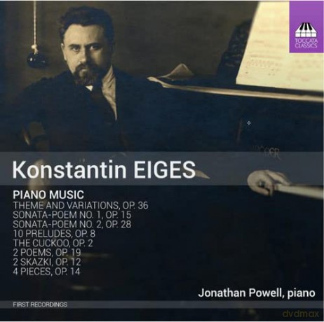 Konstantin Eiges (1875-1950): Klavierwerke [CD]