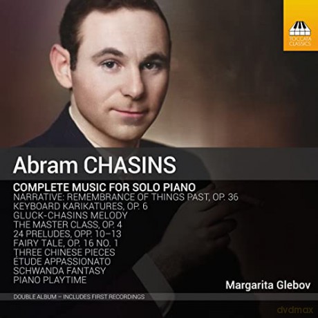 Abram Chasins (1903-1987): Klavierwerke [2CD]