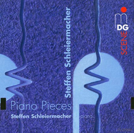 Steffen Schleiermacher: Klavierwerke [CD]