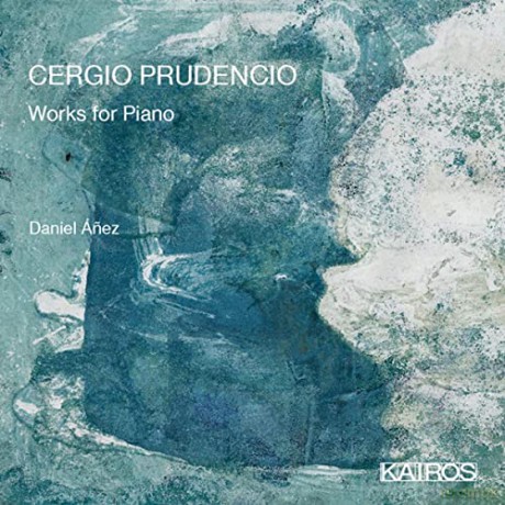 Cergio Prudencio: Klavierwerke [CD]