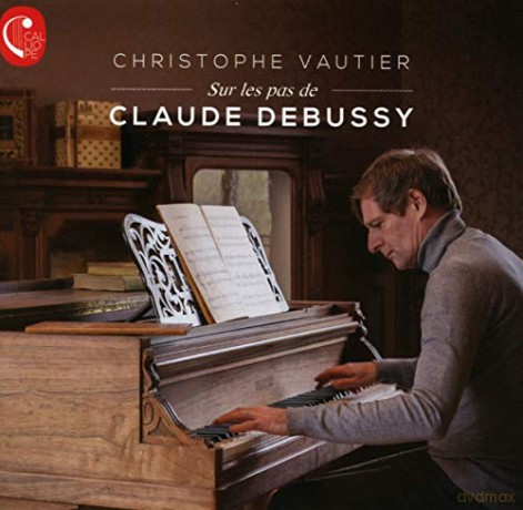 Claude Debussy (1862-1918): Klavierwerke Sur les pas de Claude Debussy [CD]