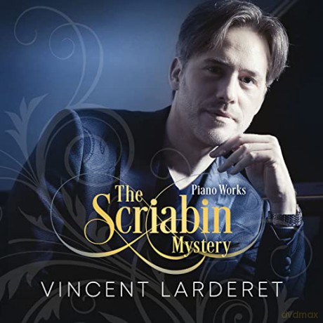 Alexander Scriabin (1872-1915): Klavierwerke The Scriabin Mystery [CD]