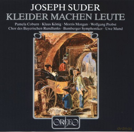 Joseph Suder (1892-1980): Kleider machen Leute (Oper in 5 Bildern nach Gottfried Keller) [2CD]
