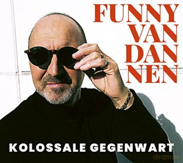 Funny van Dannen: Kolossale Gegenwart [CD]