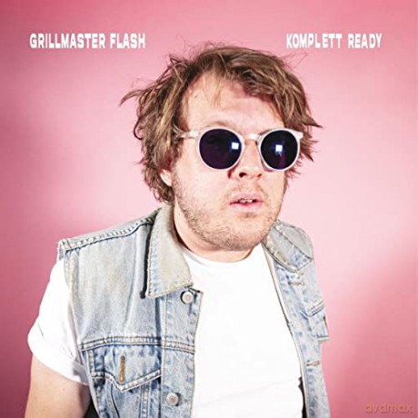 Grillmaster Flash: Komplett Ready [CD]