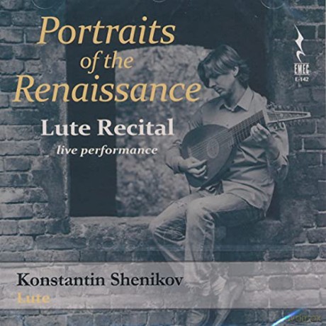 John Dowland (1562-1626): Konstantin Shenikov - Portraits of the Renaissance [CD]
