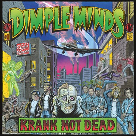 Dimple Minds: Krank Not Dead [CD]