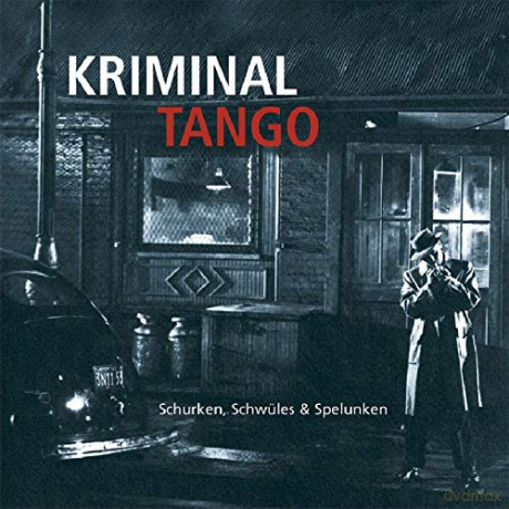 Kriminaltango [CD]