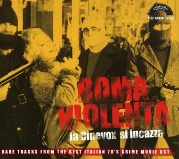 Roma Violenta: La Cinevox Si Incazza [CD]
