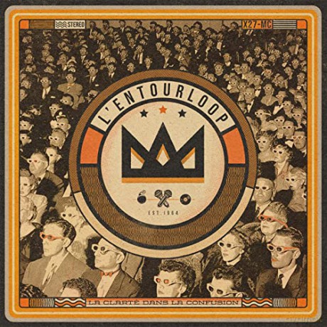 L'Entourloop: La Clarte Dans La Confusion [CD]