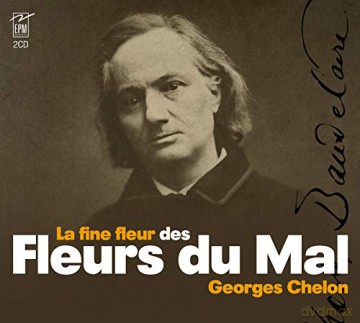 Georges Chelon: La Fine Fleur Des Fleurs Du Mal [CD]