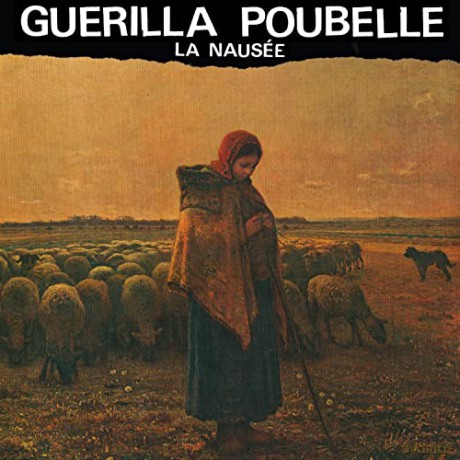 Guerilla Poubelle: La Nause [CD]