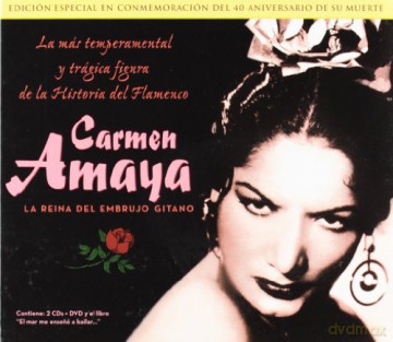 Carmen Amaya: La Reina Del Embrujo Gitano (Special) (40th Anniversary) [3CD]