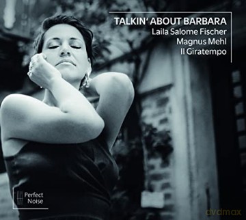 Barbara Strozzi (1619-1677): Laila Salome Fischer - Talkin' About Barbara [CD]